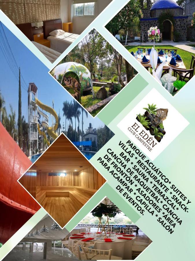 Club Campestre El Eden Hotel Yautepec