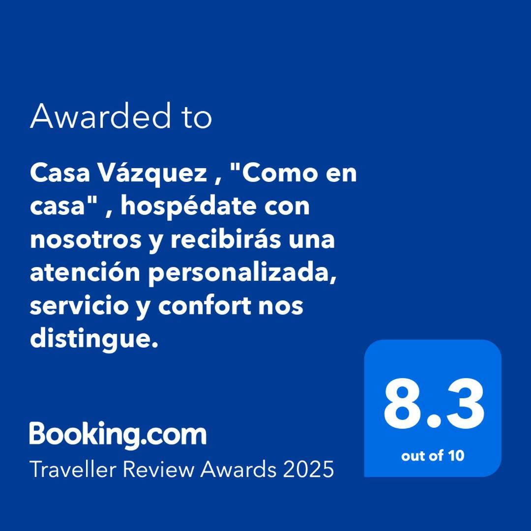 Casa Vazquez: Personalized Comfort And Service * Pachuca